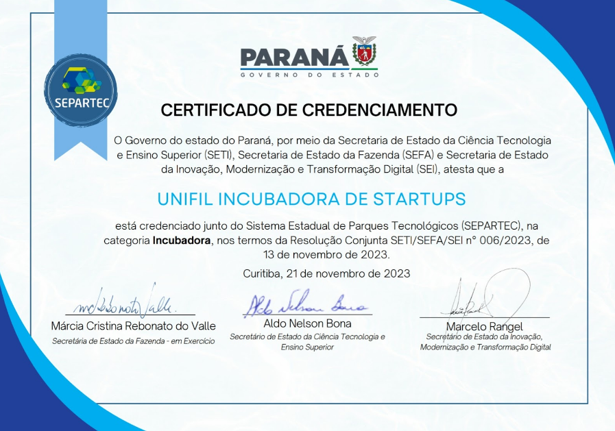 Certificado de credenciamento do Separtec entregue à UniFil Incubadora de Startups.

